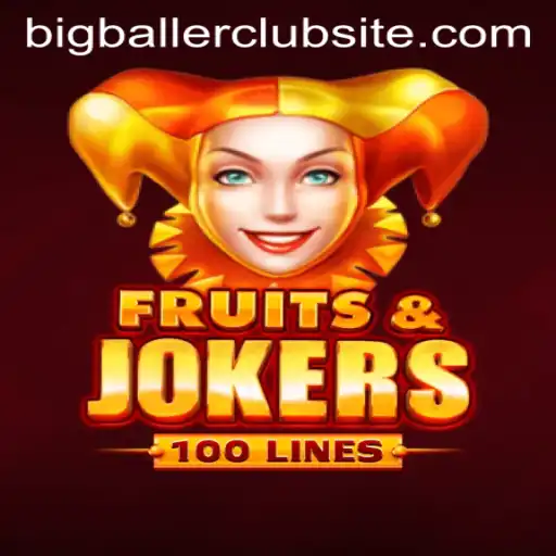 FruitsAndJokers100: An Exciting Addition to the BigBaller Club Site