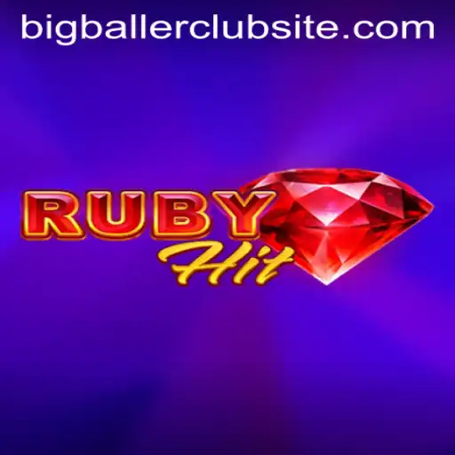 Discovering RubyHit: The Exciting New Game on Bigballer Club Site